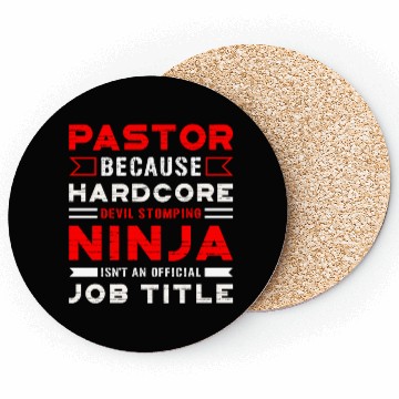 Discover Pastor Devil Stomping Ninja Official Job Title Coasters