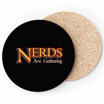 Discover Nerds Are Gathering - Magic Cards - Nerds Geeks Ro Coasters