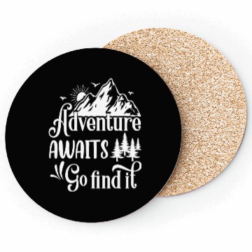 Discover Adventure awaits go find it Coasters