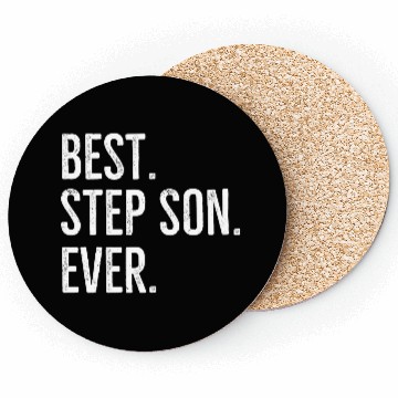 Discover Best Step Son Ever Coasters