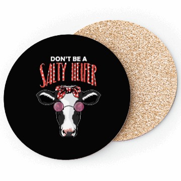 Discover Dont Be A Salty Heifer Vintage Country Sayings Hei Coasters