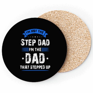 Discover Funny step dad that stepped up, Step-Dad, Husband Coasters