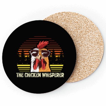 Discover The Chicken Whisperer Funny Chicken Farmer Coasters