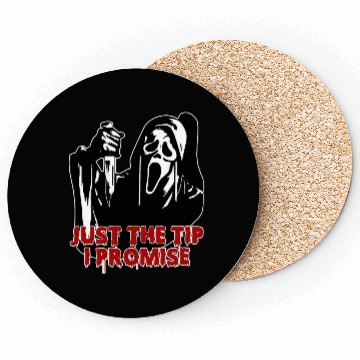 Discover Just The Tip I Promise - Skeleton Horror Halloween Coasters
