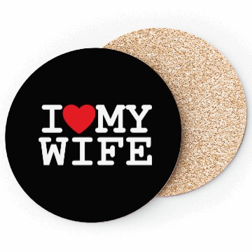 Discover I Love My Wife Coasters