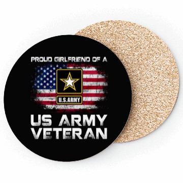 Discover Proud Girlfriend Of A Us Army Veteran Military Coasters
