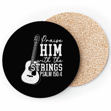 Discover Praise Him With The Strings Guitars Musician Coasters