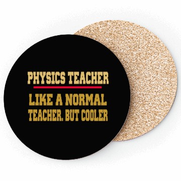 Discover physics TEACHER GIFT Coasters