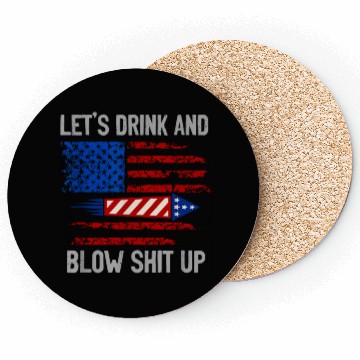 Discover let's drink and blow shit up Coasters