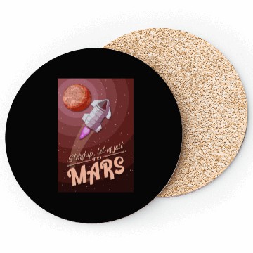 Discover Starship, let is sail to Mars - Poster Coasters