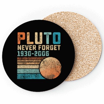 Discover Pluto Never Forget Coasters