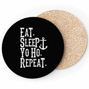 Discover Eat Sleep Yo Ho Repeat Pirate Coasters