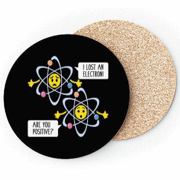 Discover Funny Electron Pun Chemistry Science Teacher Coasters