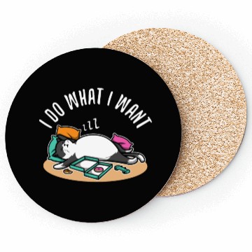 Discover I do what i want Cat Coasters