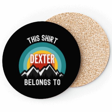 Discover Dexter Coasters, This Coasters Belongs to Dexter