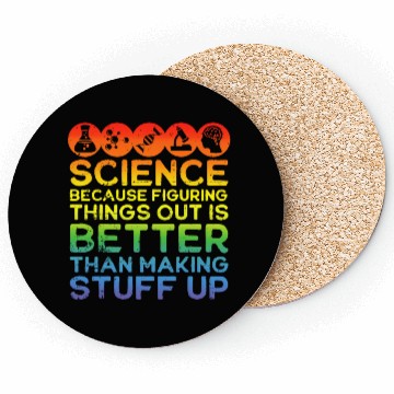 Discover Science Science Coasters Science Is Real Science