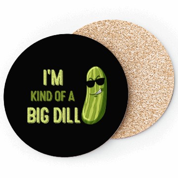 Discover Big Deal Dill Pickle Funny Slogan Coasters