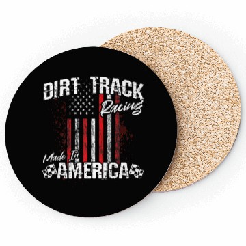 Discover Dirt Track Racing Made In America Coasters