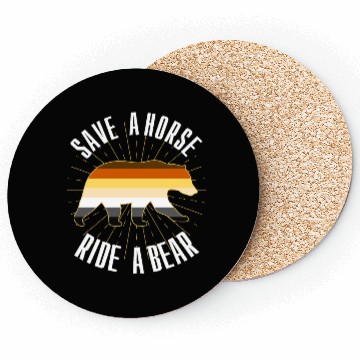 Discover Save A Horse Ride A Bear Gay Bear Brotherhood Coasters