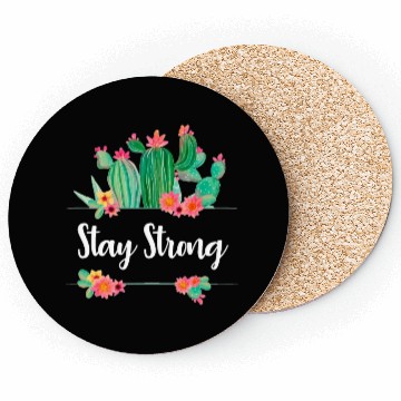 Discover Stay Strong Quote Flower Cactus Ladies Girls Fun Coasters