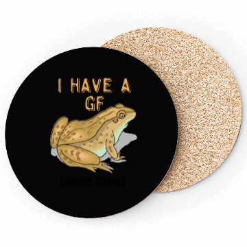 Discover I Have GF Good Frog Coasters
