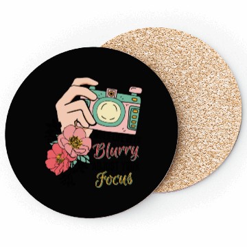 Discover When life gets blurry adjust your focus Coasters