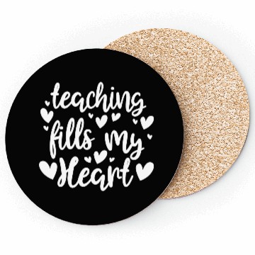 Discover Teaching Fills My Heart Valentine Gift Teacher Coasters