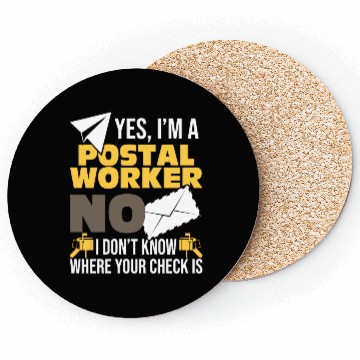 Discover Yes I'm A Postal Worker Postman Mailman Mail Coasters
