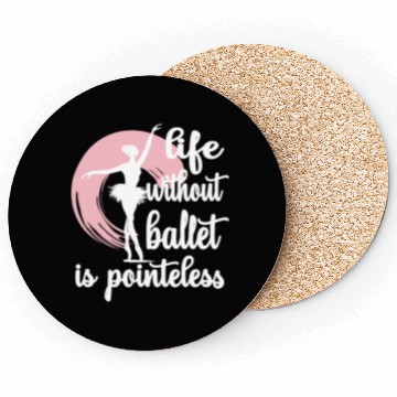Discover Proud Ballet Dancer Ballet Dancing Ballerina Gifts Coasters