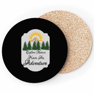 Discover Explore nature Have an Adventure gift Coasters
