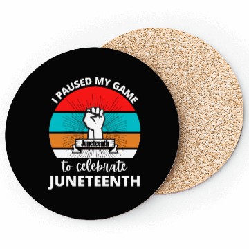Discover I Paused My Game To Celerate Juneteenth Coasters