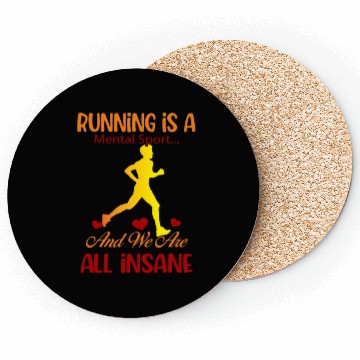 Discover Running And We Are All Insane Funny Cute Coasters