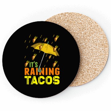 Discover Raining Taco Lover Tacos Coasters