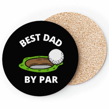 Discover Best Dad By Par Coasters