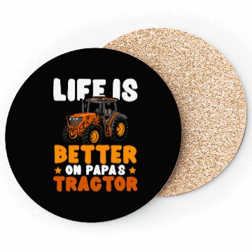 Discover Life Is Better On Papa's Tractor Farming Farmer Coasters