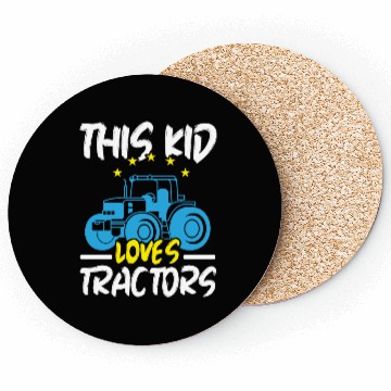 Discover This Kid Loves Tractors Farming Farmer Agriculture Coasters