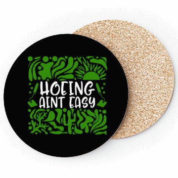 Discover Vegetable Hoeing Coasters, Hoeing Ain't Easy,