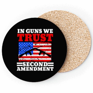Discover In Guns We Trust Second Amendment Gun Rights USA Coasters