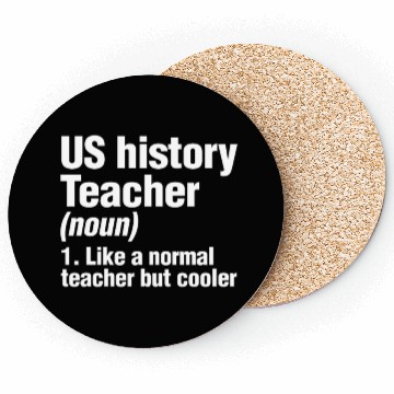 Discover US History Teacher Like A Normal Teacher Only Coasters