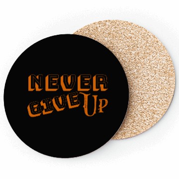 Discover Never give up Essential Coasters