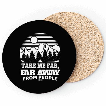 Discover Hiking nature holiday I hate people Coasters
