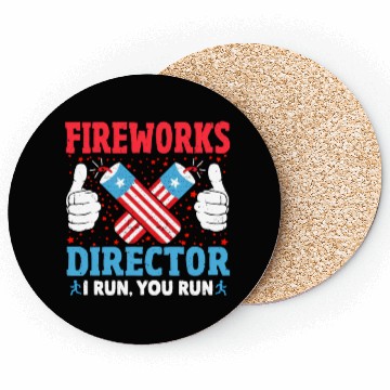 Discover Fireworks Director I Run You Run Funny 4th Of July Coasters