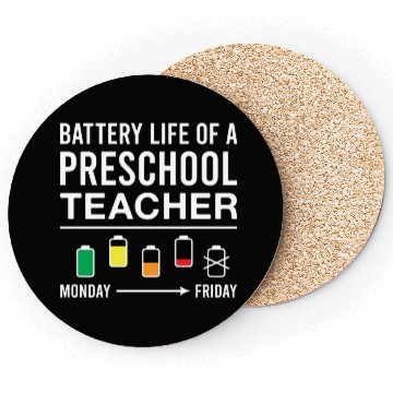 Discover Battery Life of A Preschool Teacher Funny Coasters