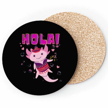 Discover Hola Cute Axolotl - 4 Coasters