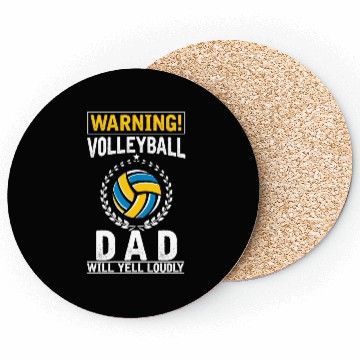 Discover Volleyball Dad Loud Yelling Father Coasters