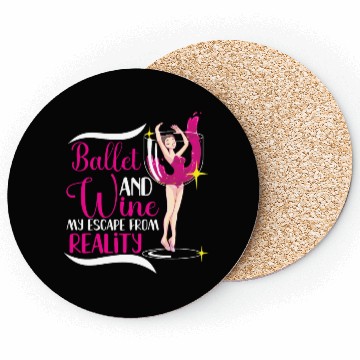 Discover Ballet Ballerina Dance Dancer Dancing Ballet Gift Coasters