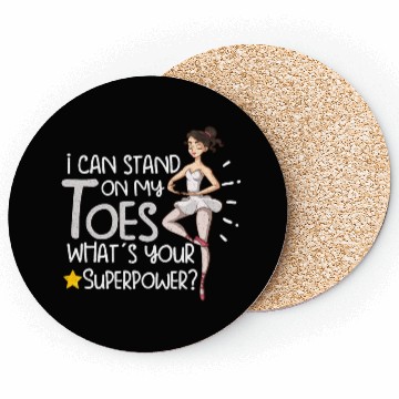 Discover Ballet Ballerina Dance Dancer Dancing Ballet Gift Coasters