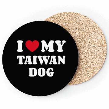 Discover I Love My Taiwan Dog Coasters