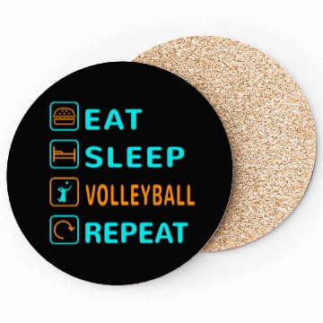 Discover Eat. Sleep. Volleyball. Repeat Design Coasters