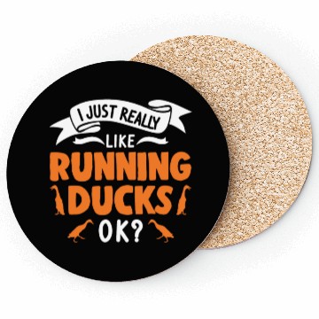Discover I Just Really Like Running Ducks Coasters